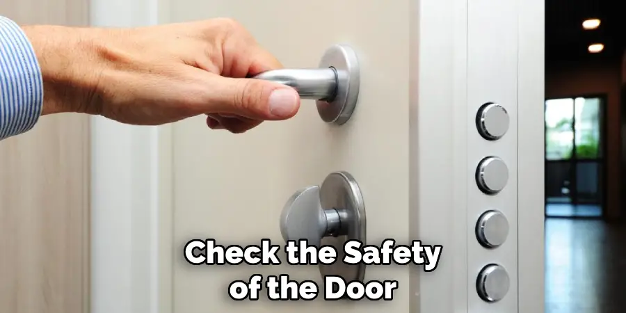 Check the Safety of the Door