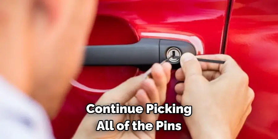 Continue Picking 
All of the Pins