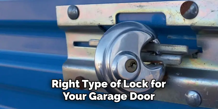 Right Type of Lock for Your Garage Door
