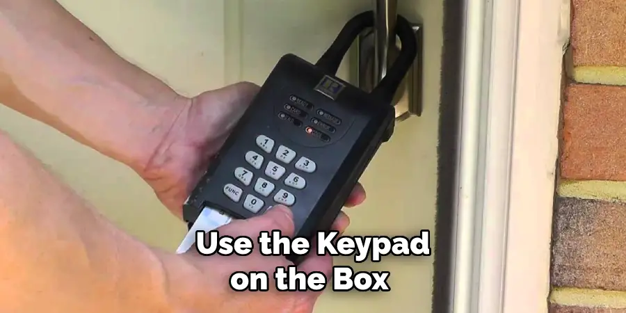 Use the Keypad on the Box