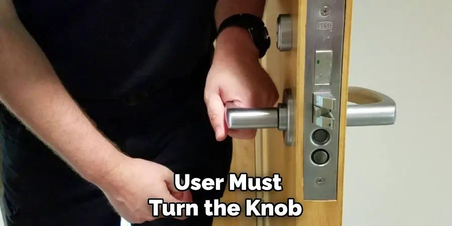 User Must Turn the Knob 