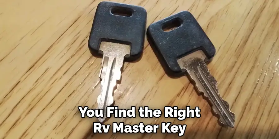 You Find the Right Rv Master Key