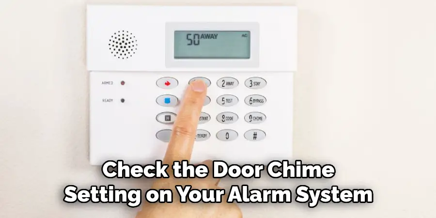 Check the Door Chime Setting on Your Alarm System