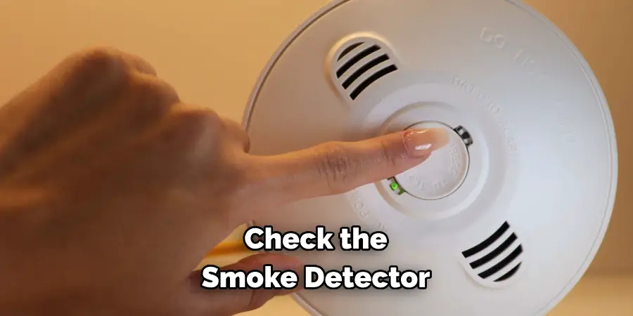 Check the Smoke Detector