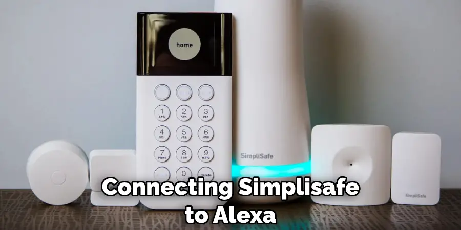 Connecting Simplisafe to Alexa