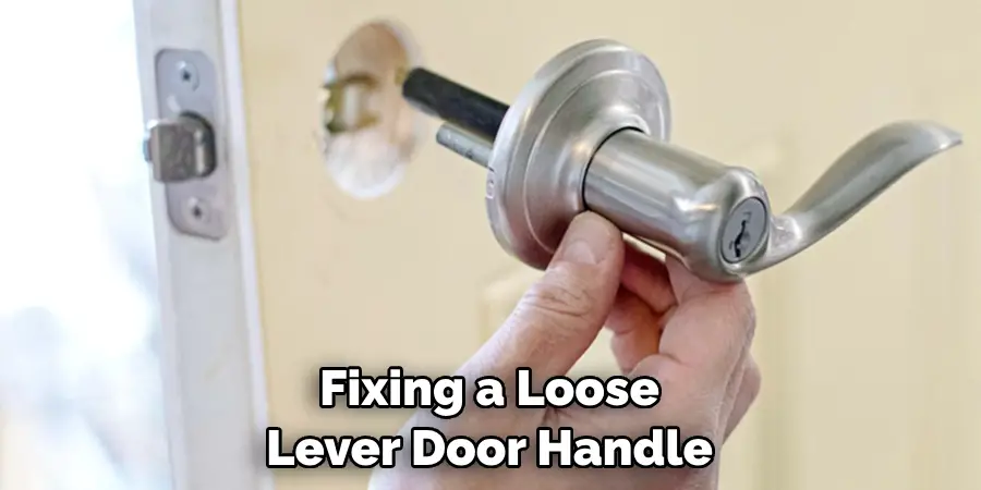 Fixing a Loose Lever Door Handle