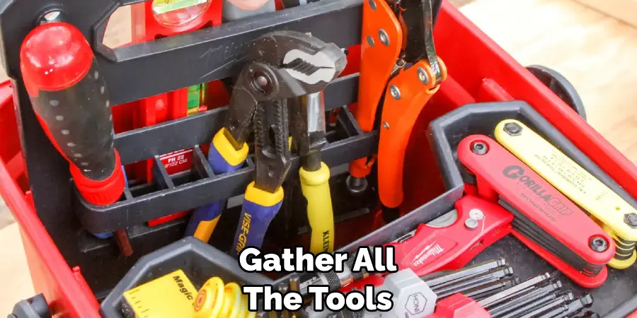 Gather All The Tools