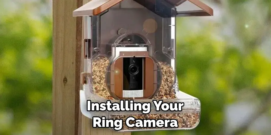 Installing Your Ring Camera