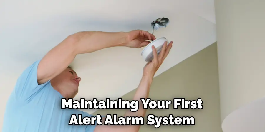 Maintaining Your First Alert Alarm System