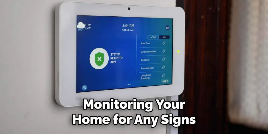 Monitoring Your Home for Any Signs