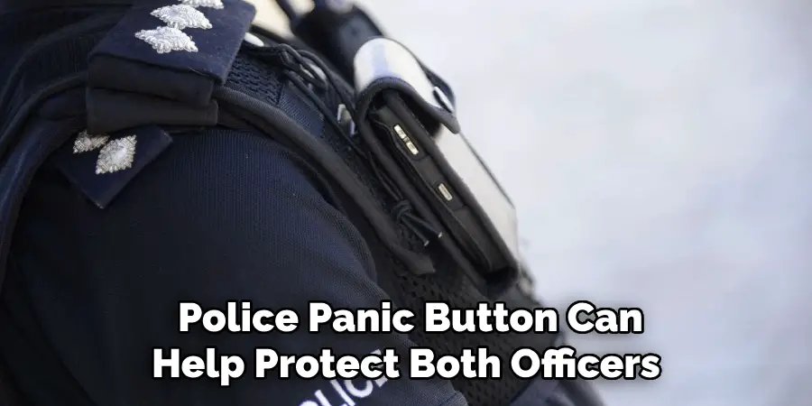  Police Panic Button Can Help Protect Both Officers