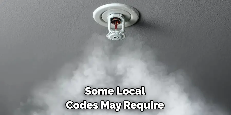 Some Local 
Codes May Require