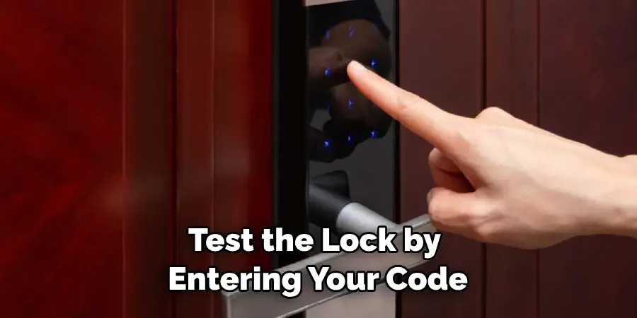 Test the Lock by Entering Your Code