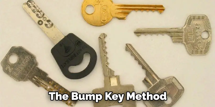 The Bump Key Method
