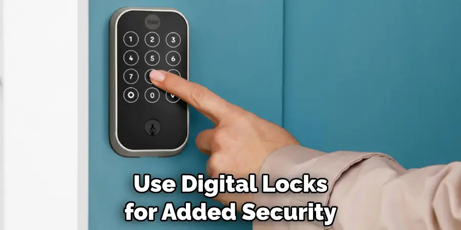 Use Digital Locks for Added Security