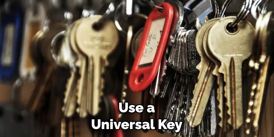 Use a Universal Key