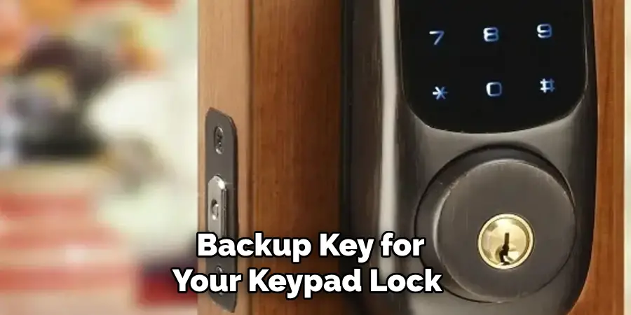 Backup Key for Your Keypad Lock 