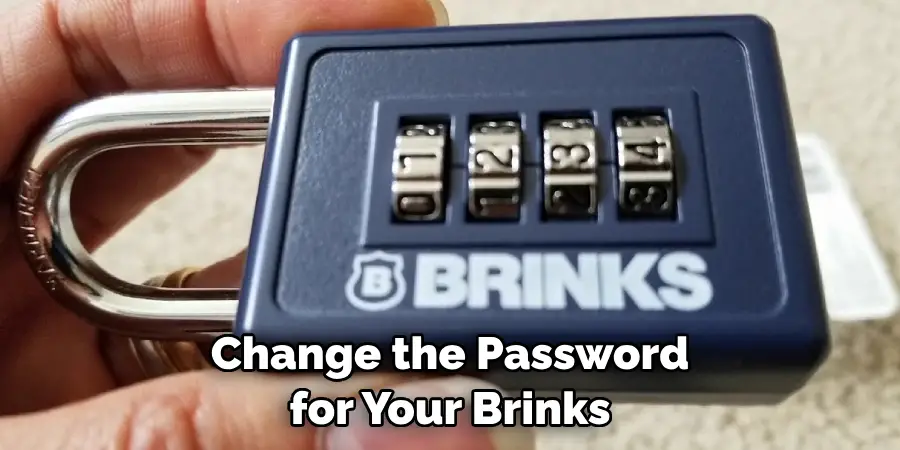 Change the Password for Your Brinks