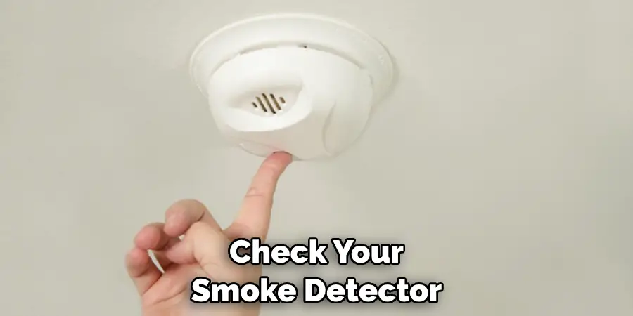 Check Your Smoke Detector