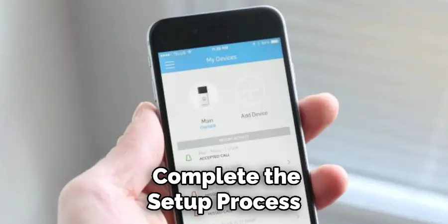  Complete the Setup Process