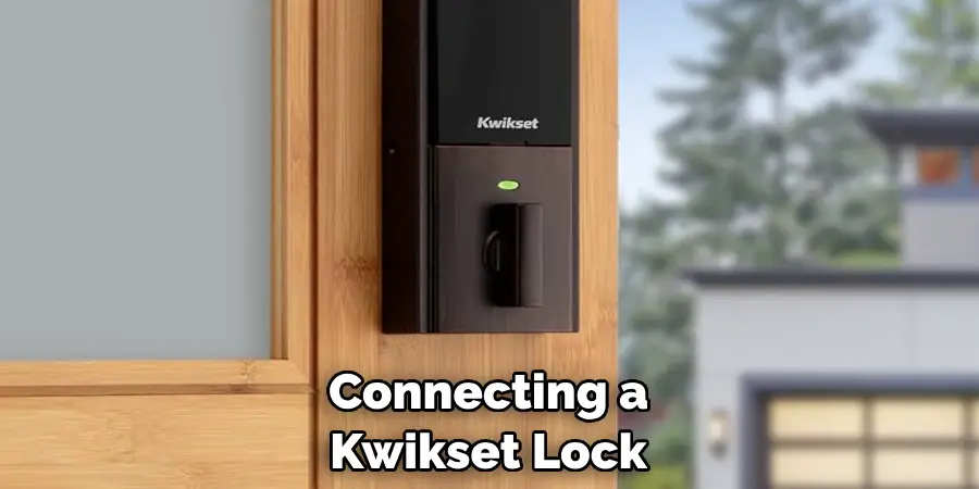 Connecting a Kwikset Lock