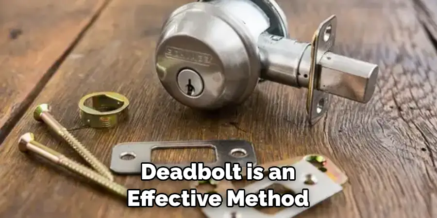 Deadbolt is an Effective Method