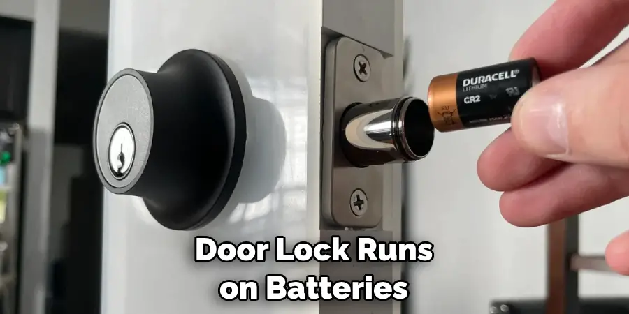 Door Lock Runs on Batteries