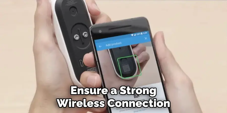 Ensure a Strong Wireless Connection