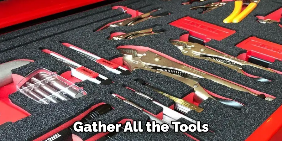 Gather All the Tools