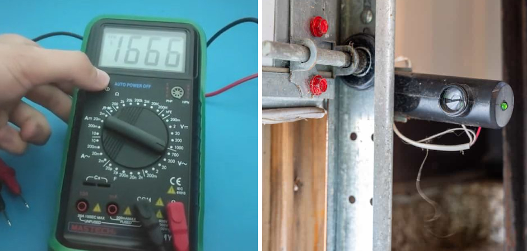 How to Test Garage Door Sensors With Multimeter