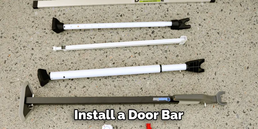 Install a Door Bar