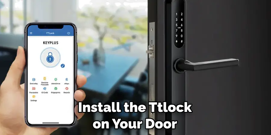 Install the Ttlock on Your Door