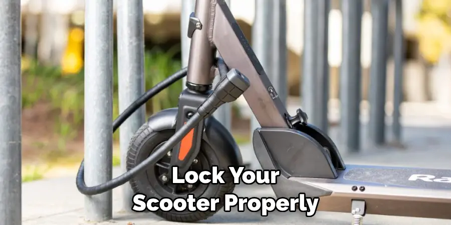 Lock Your Scooter Properly