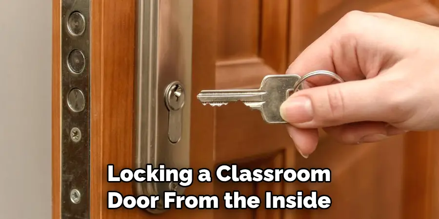 Locking a Classroom Door From the Inside