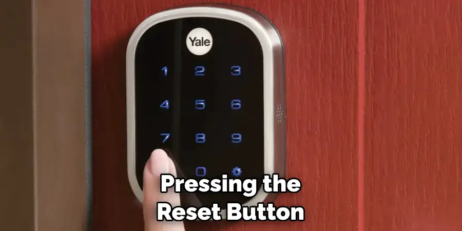 Pressing the Reset Button