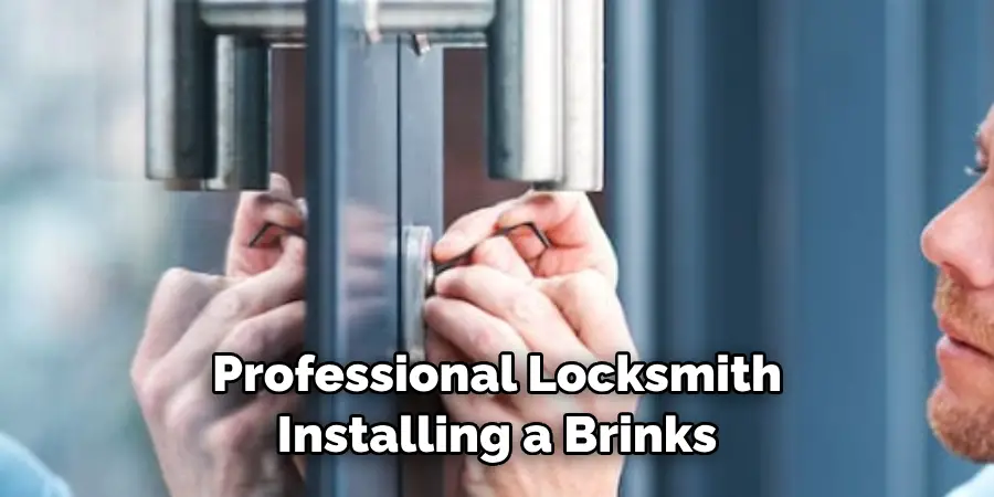 Professional Locksmith Installing a Brinks