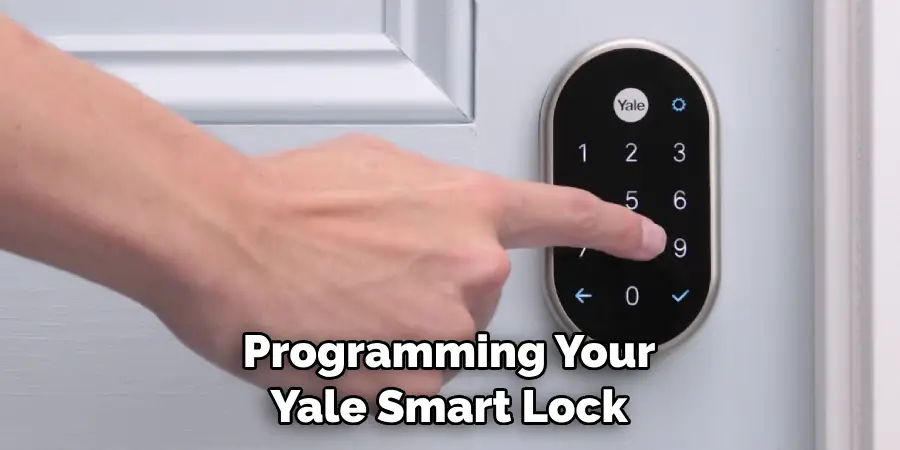 Programming Your Yale Smart Lock