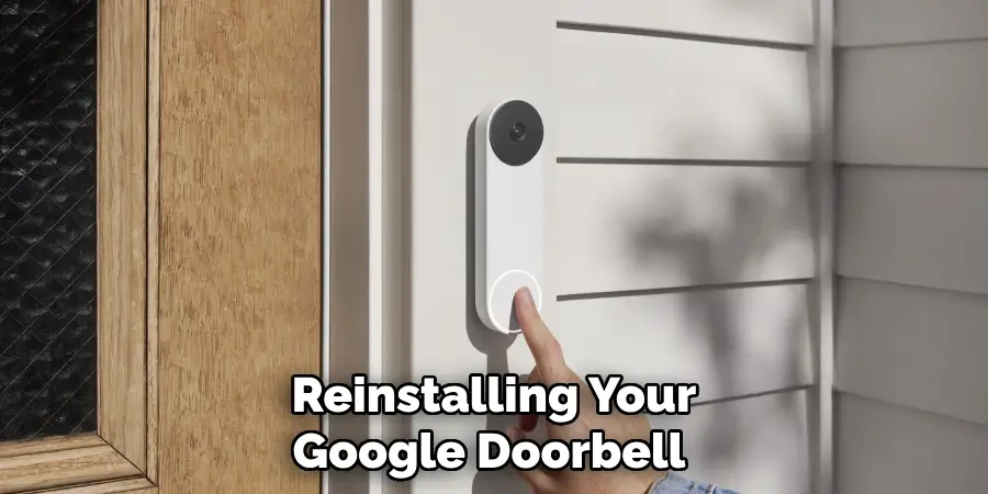 Reinstalling Your Google Doorbell 