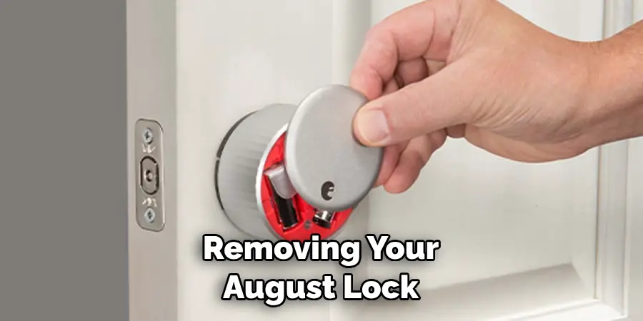 Removing Your August Lock