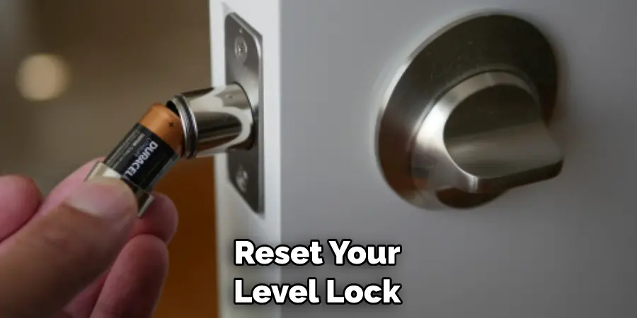 Reset Your Level Lock