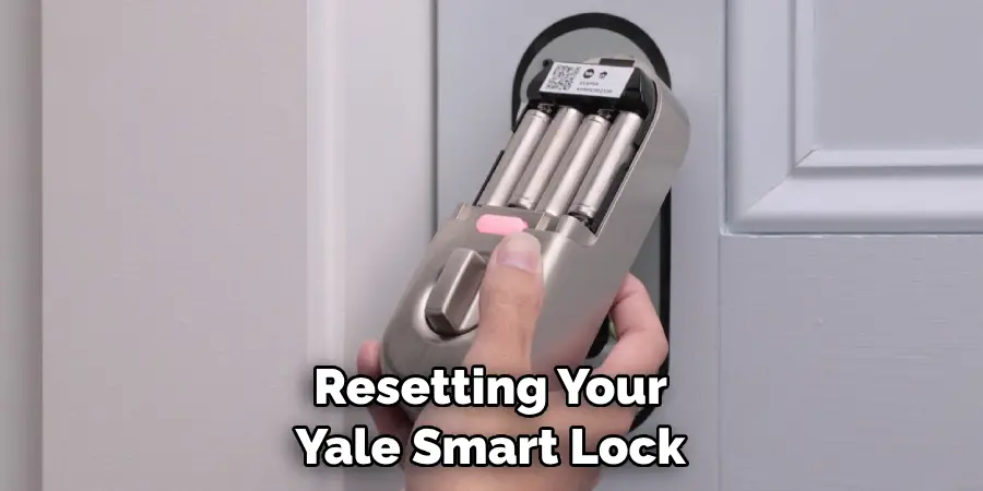 Resetting Your Yale Smart Lock