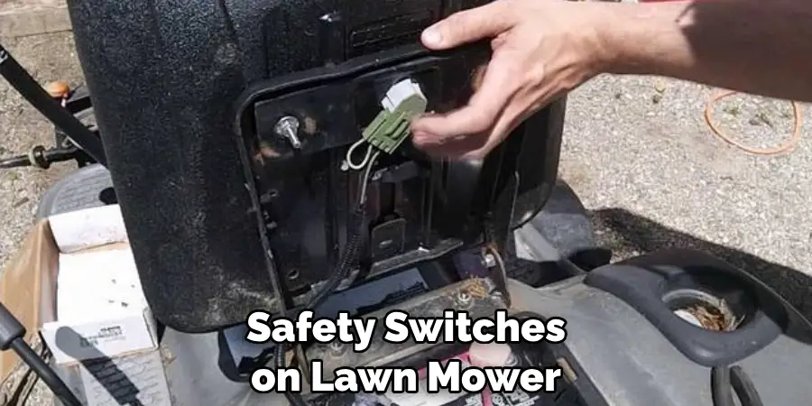 Safety Switches on Lawn Mower