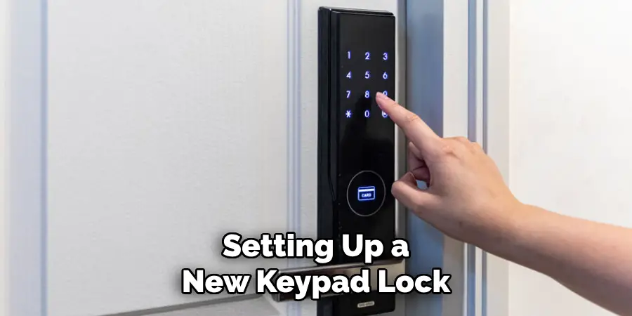 Setting Up a New Keypad Lock