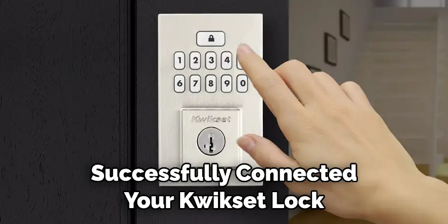 Successfully Connected Your Kwikset Lock