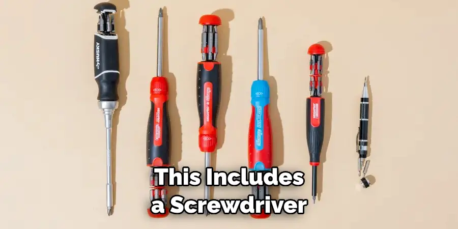This Includes a Screwdriver