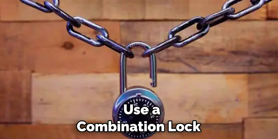  Use a Combination Lock 