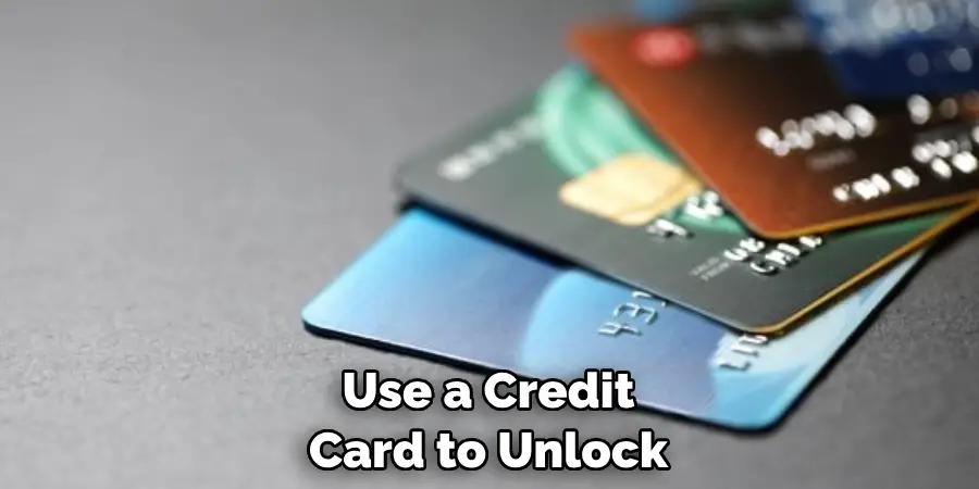 Use a Credit Card to Unlock