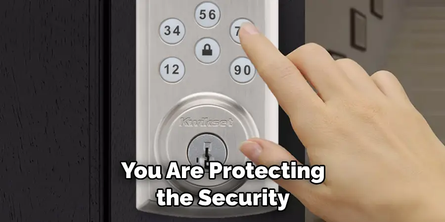 You Are Protecting the Security
