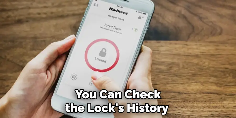 You Can Check the Lock's History 