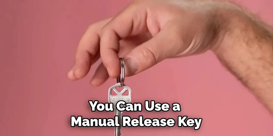 You Can Use a Manual Release Key